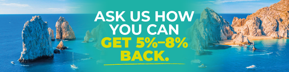 Ask how you can get up to 8% back